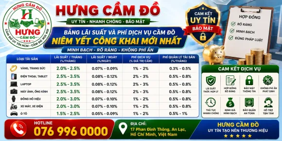 Bảng lãi suất và phí dịch vụ cầm đồ công khai | Hưng Cầm Đồ